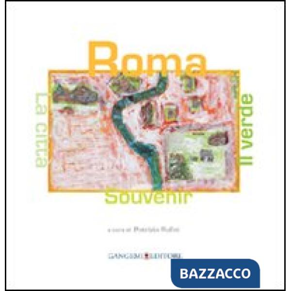 Roma souvenir, la città e il verde. Ediz. italiana e inglese