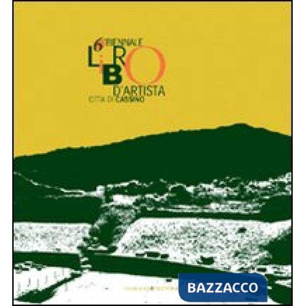 Sesta Biennale del Libro d'artista Città di Cassino