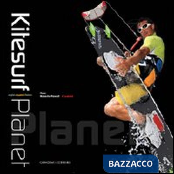Kitesurf planet. Ediz. multilingue