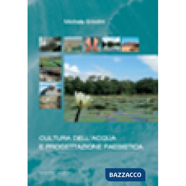 Cultura dell'acqua e progettazione paesistica