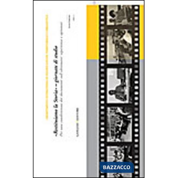 «Restituiamo la storia». Giornate di studio. Per una condivisione dei documenti sull'oltremare: esperienze e opinioni