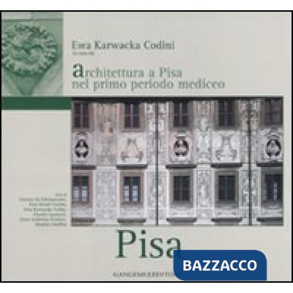 Architettura a Pisa nel primo periodo mediceo
