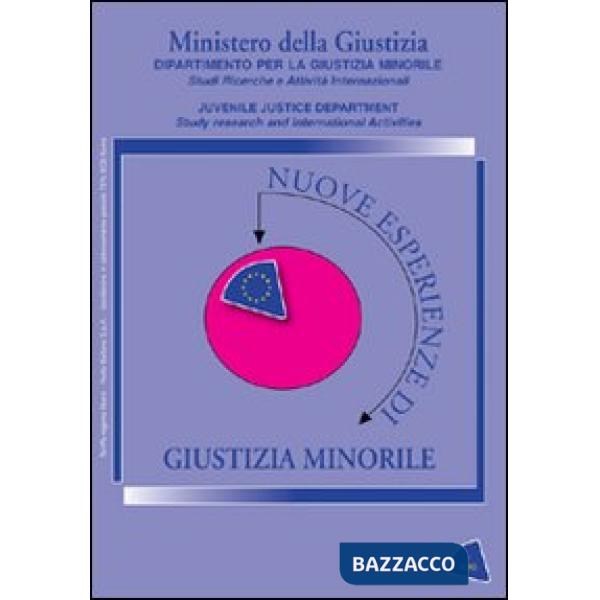 Nuove esperienze di giustizia minorile