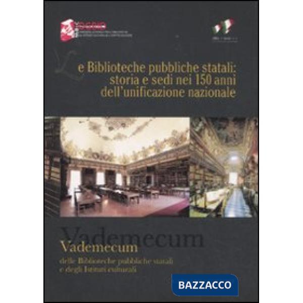 Biblioteche pubbliche statali: storia e sedi nei 150 anni dell'unificazione nazi