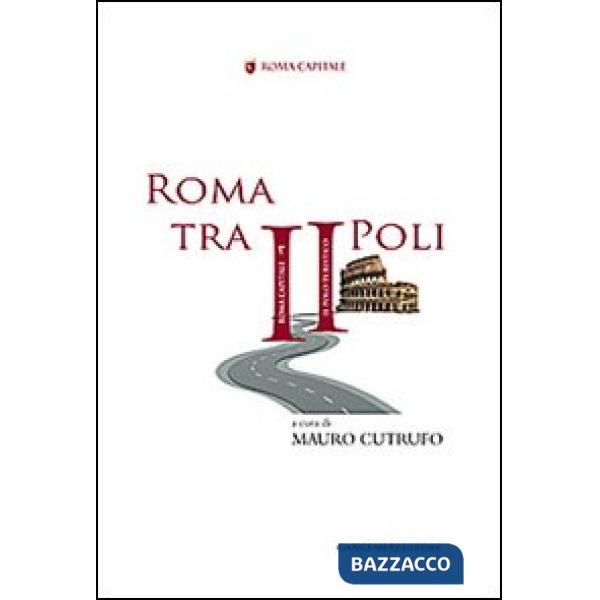 Roma tra II Poli