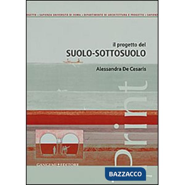 Progetto del suolo-sottosuolo (Il)