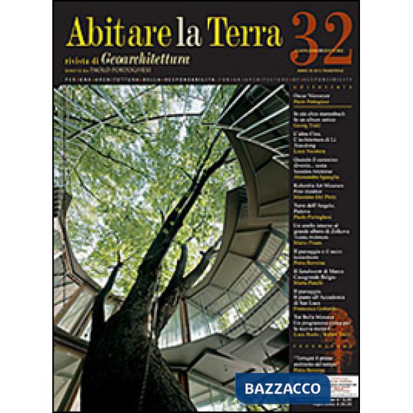 Abitare la terra. Ediz. italiana e inglese. Vol. 32