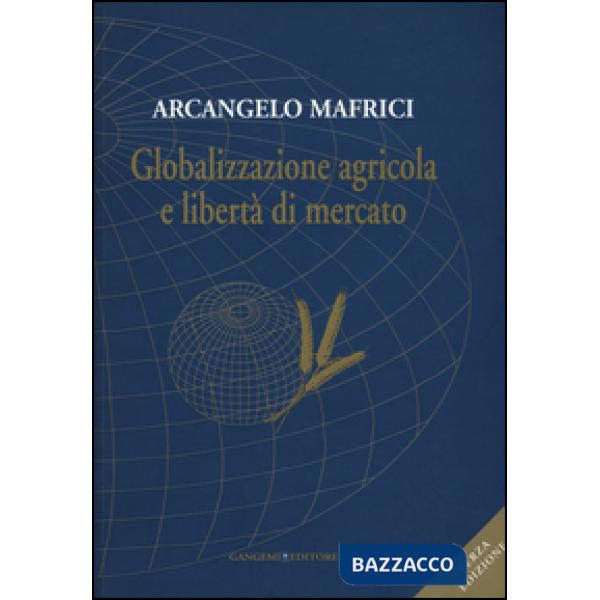 Globalizzazione agricola e libertà di mercato