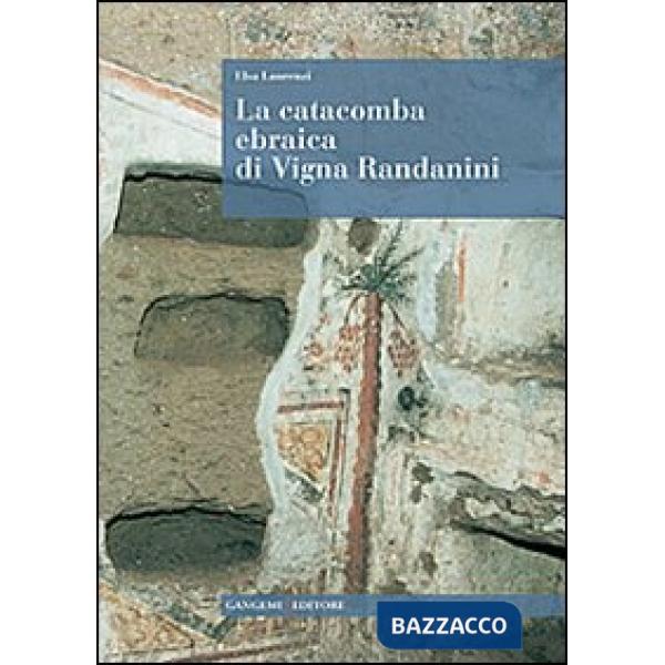 Catacomba ebraica di Vigna Randanini (La)