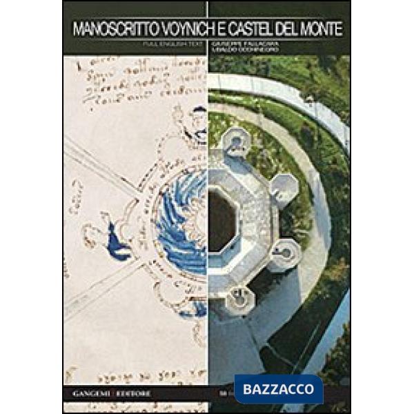 Manoscritto Voynich e Castel del Monte. Nuova chiave interpretativa del document