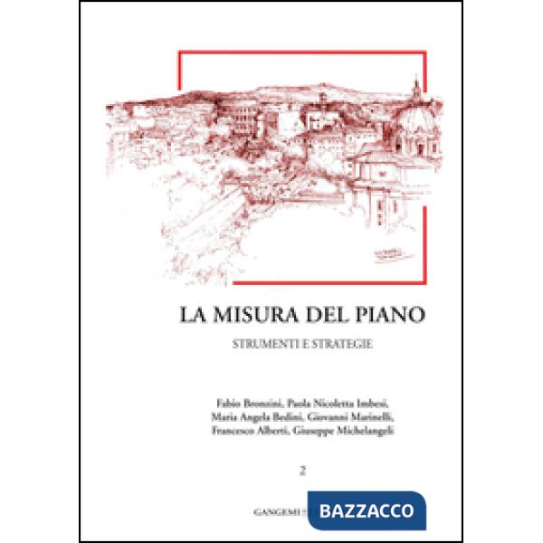 Misura del piano (La). Vol. 2: Strumenti e strategie