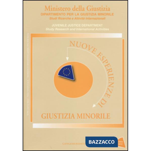 Nuove esperienze di giustizia minorile. Unico 2012