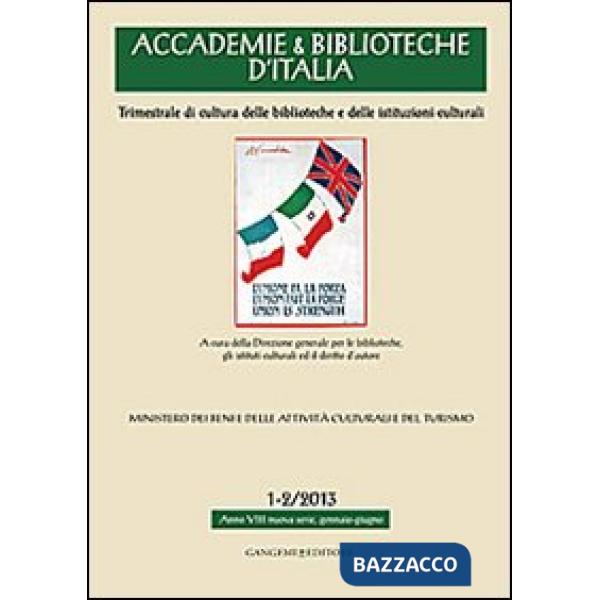 Accademie & biblioteche d'Italia (2013) vol. 1-2