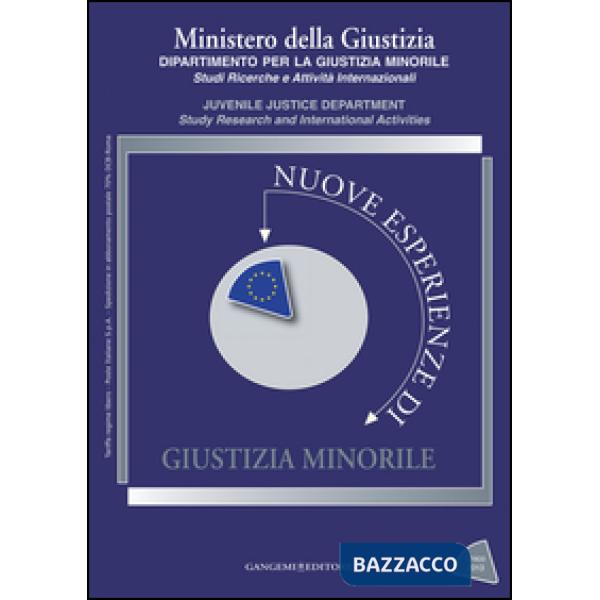 Nuove esperienze di giustizia minorile. Unico 2013