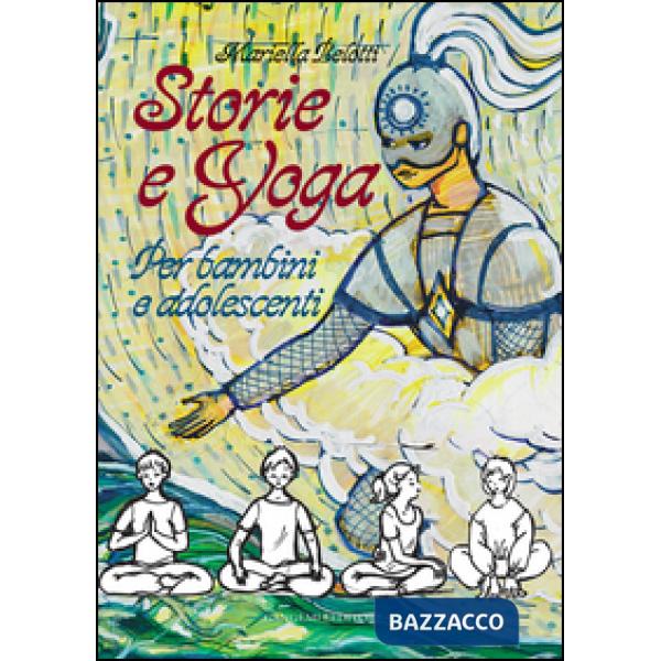 Storie e yoga. Per bambini e adolescenti