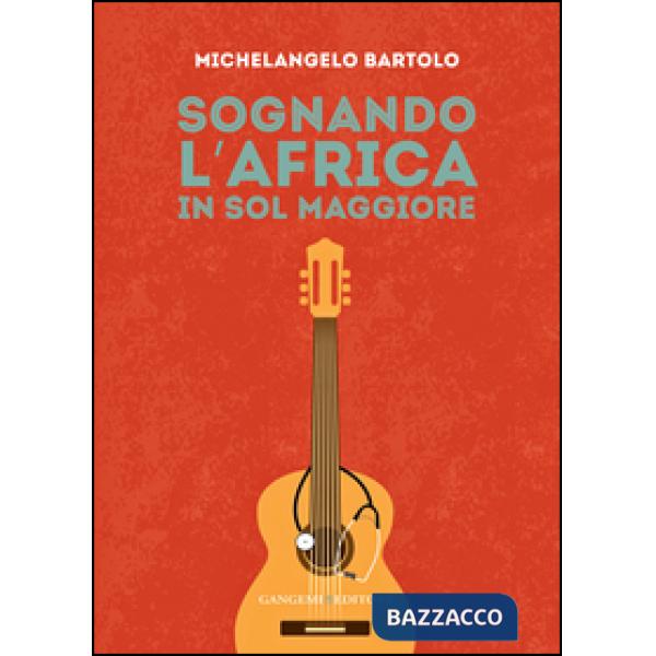 Sognando l'Africa in sol maggiore