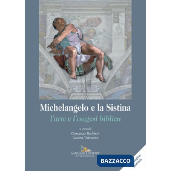 Michelangelo e la Sistina