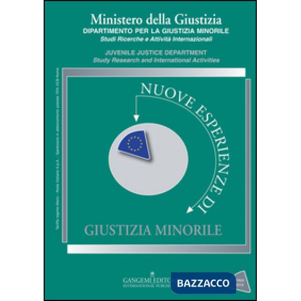 Nuove esperienze di giustizia minorile. Unico 2014