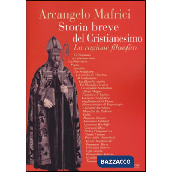 Storia breve del cristianesimo. La ragione filosofica