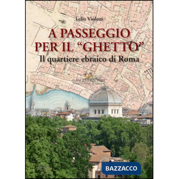 A passeggio per il ghetto