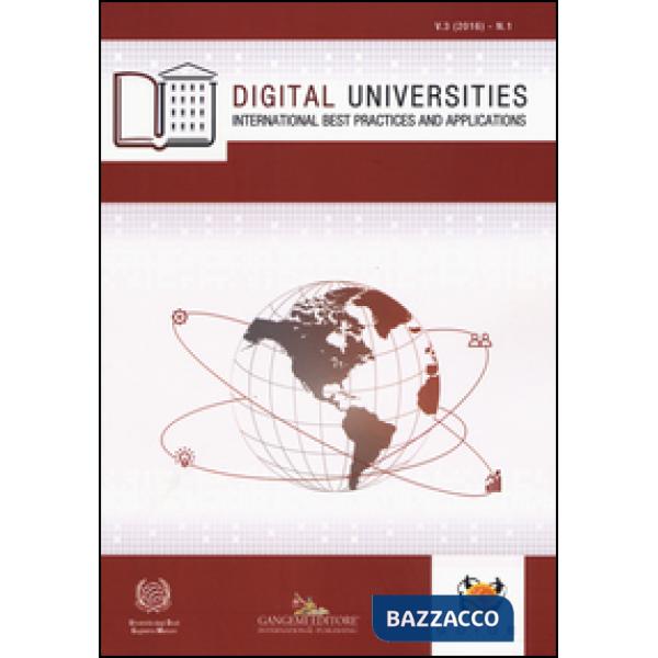 Digital universities. International best practices and applications (2016). Ediz. illustrata. Vol. 1