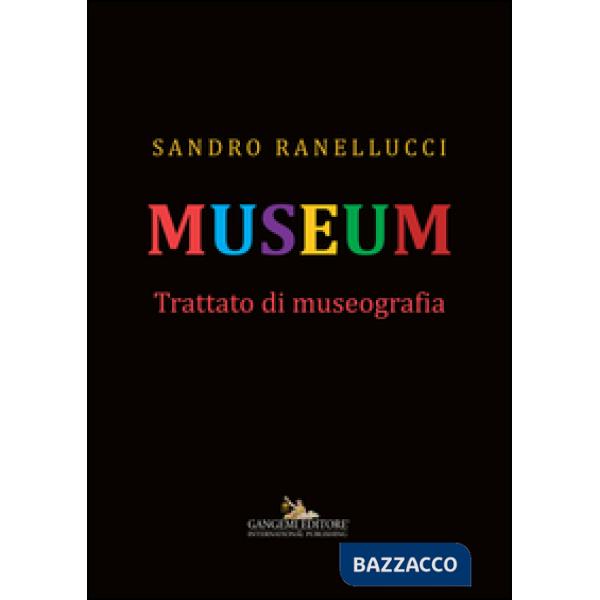 Museum. Trattato di museografia
