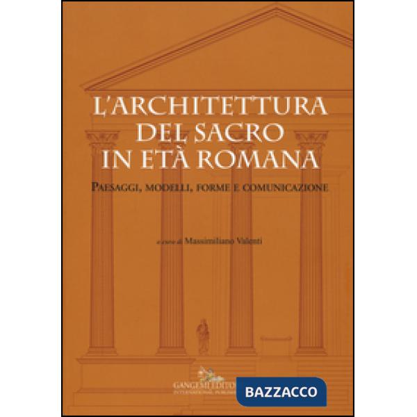 Architettura del sacro in età romana (L')