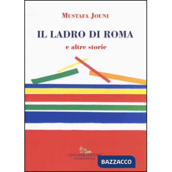 Ladro di Roma e altre storie (Il)