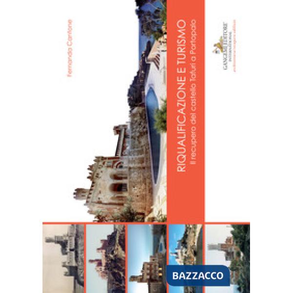 Riqualificazione e turismo. Il recupero del castello Tafuri a Portopalo