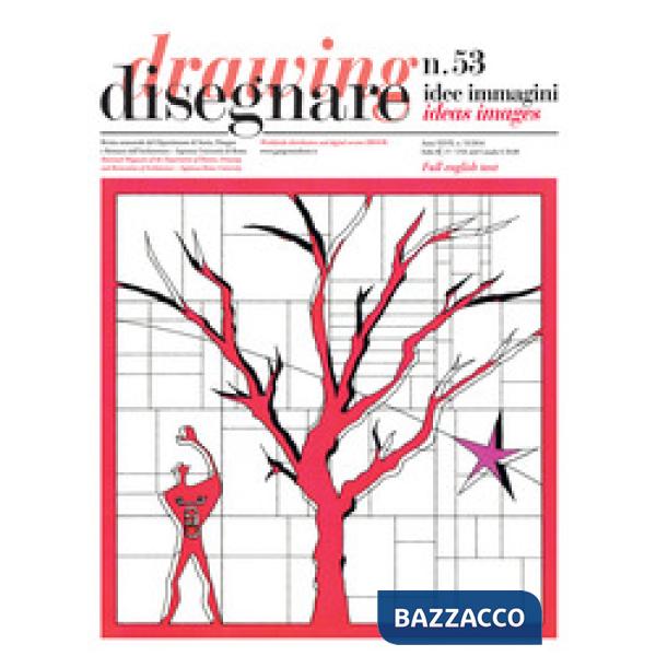 Disegnare. Idee, immagini. Ediz. italiana e inglese (2016). Vol. 53