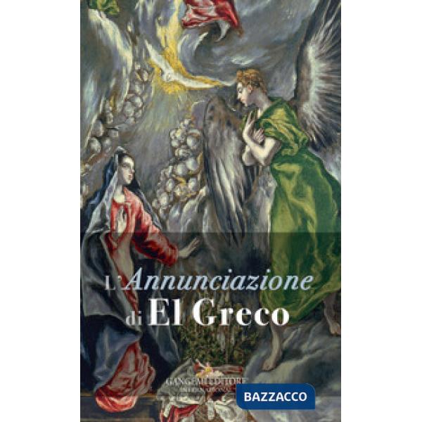Annunciazione di El Greco (L')