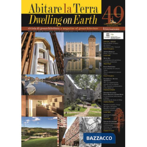 Abitare la Terra. Ediz. italiana e inglese (2019). Vol. 49