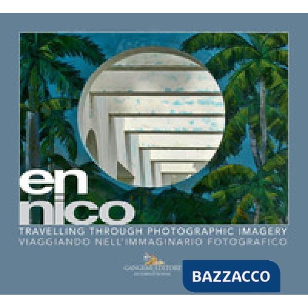 En nico. Viaggiando nell'immaginario fotografico-Travelling through photographic imagery. Ediz. a colori