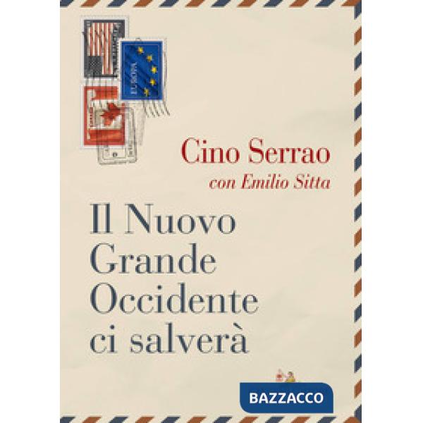Nuovo grande occidente ci salverà (Il)