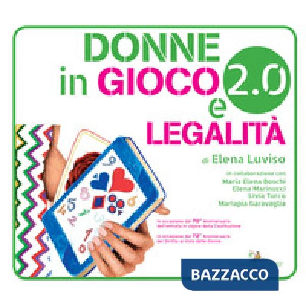 Donne in gioco 2.0 e legalità. Con app