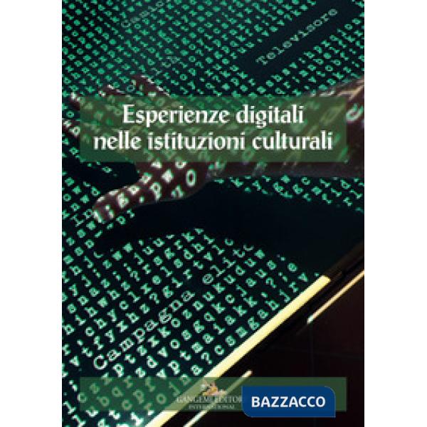 Accademie & biblioteche d'Italia. Quaderni. Vol. 2: Esperienze digitali nelle is