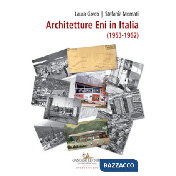 Architetture ENI in Italia (1953-1962)