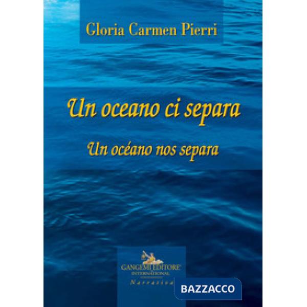Oceano ci separa. Testo spagnolo a fronte (Un)