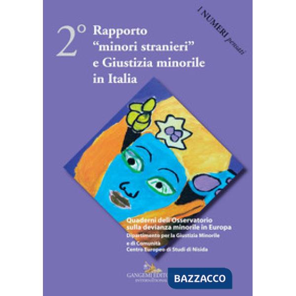 2° rapporto minori stranieri e giustizia minorile in Italia