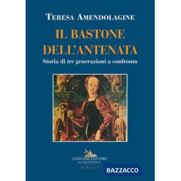 Bastone dell'antenata (Il)