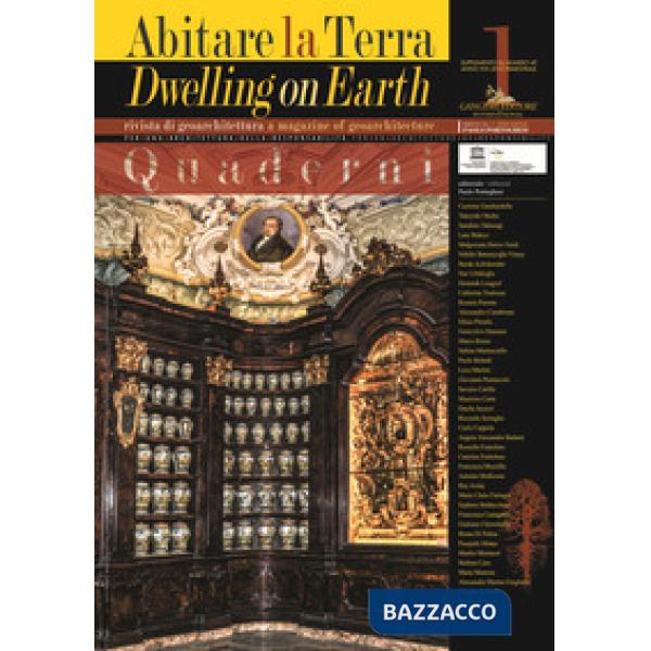 Abitare la terra-Dwelling on earth. Quaderni. Supplemento alla Rivista di geoarchitettura (2018). Vol. 1