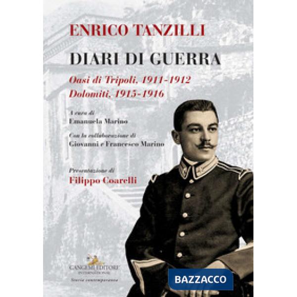 Enrico Tanzilli. Diari di guerra