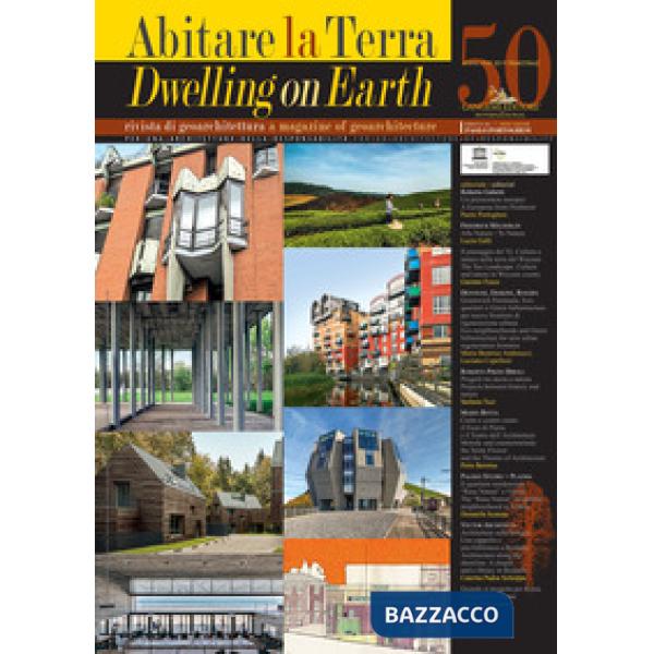 Abitare la terra. Ediz. italiana e inglese (2019). Vol. 50