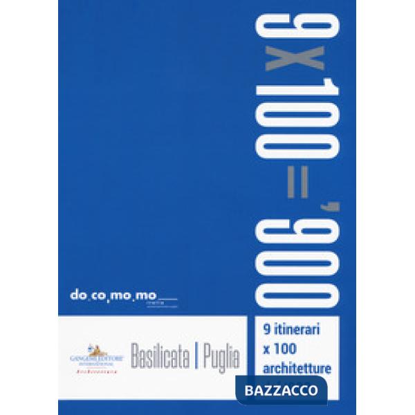 9 itinerari x 100 architetture del '900