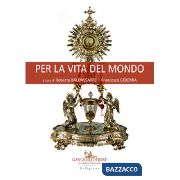 Per la vita del mondo