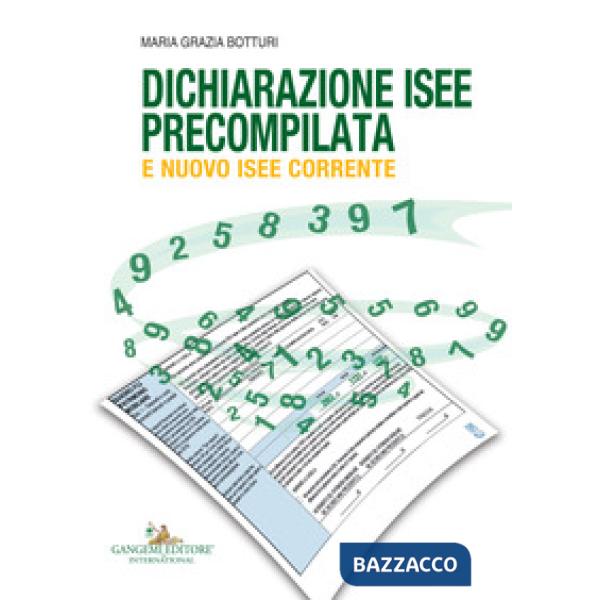 Dichiarazione ISEE precompilata e nuovo ISEE corrente