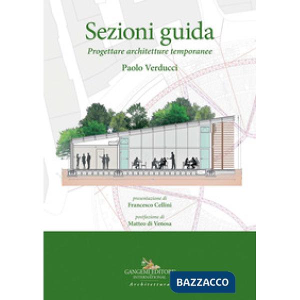 Sezioni guida. Progettare architetture temporanee