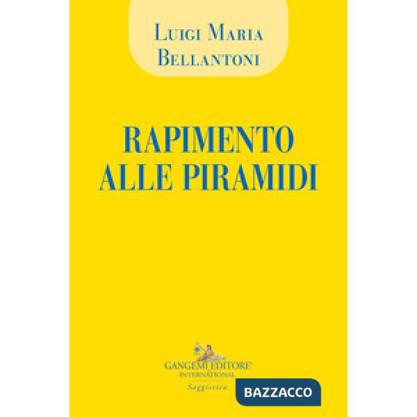 Rapimento alle piramidi