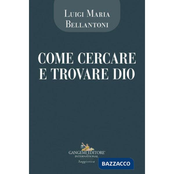 Come cercare e trovare Dio