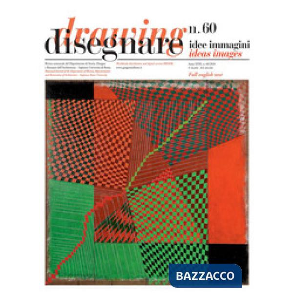 Disegnare. Idee, immagini. Ediz. italiana e inglese (2020). Vol. 60